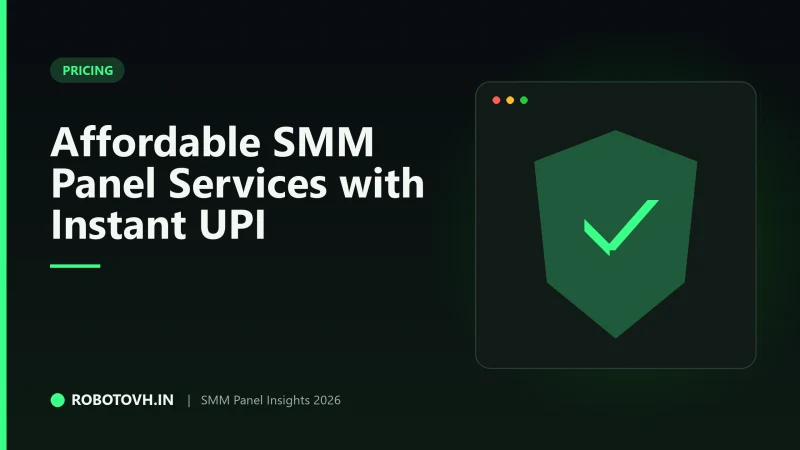 Affordable SMM Panel Services in 2026: Wholesale Pricing & Instant UPI QR Deposits